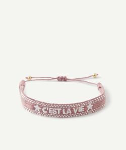Bracelet couleur vieux rose en tissu message c'est la vie fille - TU